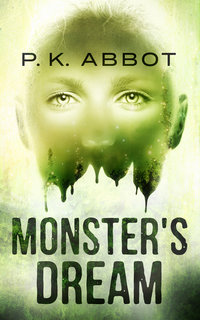 Monster's Dream: a chilling psychological crime novel. Jersey Murder Series - Book 2.